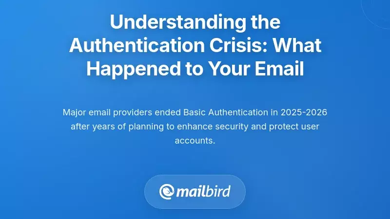 Understanding the Authentication Crisis: What Happened to Your Email