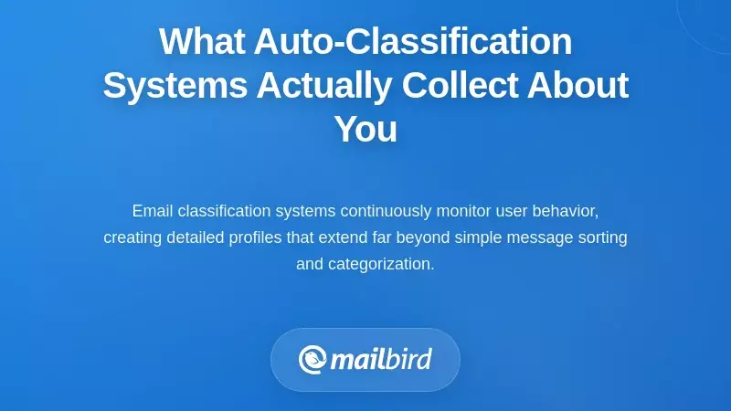 What Auto-Classification Systems Actually Collect About You