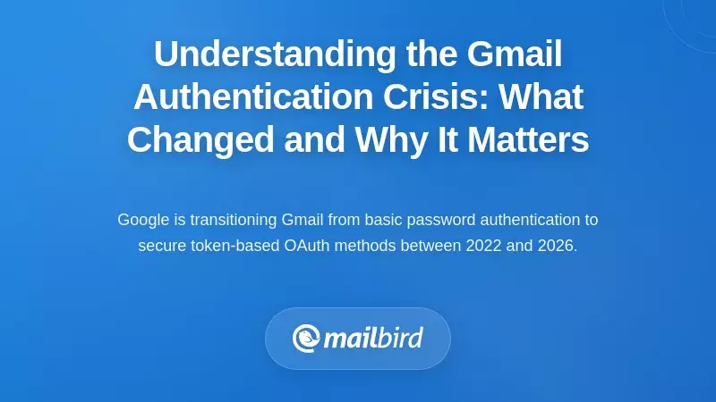Understanding the Gmail Authentication Crisis: What Changed and Why It Matters