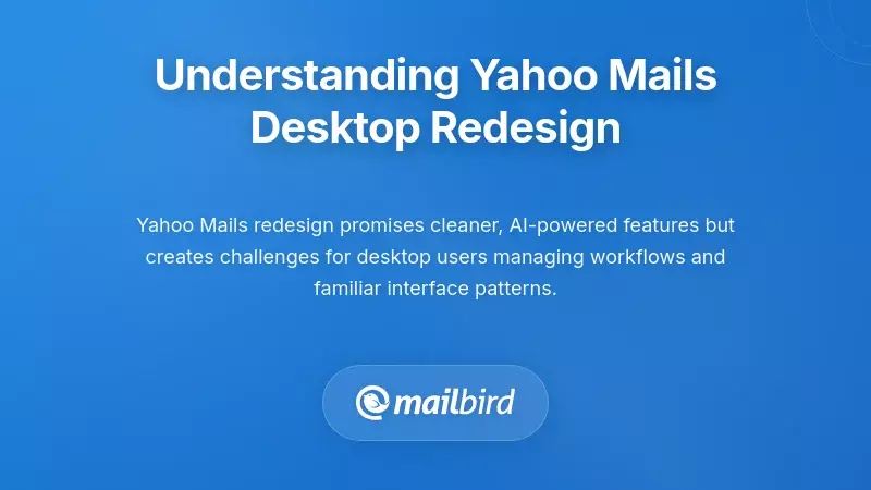 Yahoo Mail desktop interface showing the 2026 redesign layout and new navigation structure