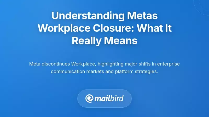 Understanding Meta's Workplace Closure: What It Really Means