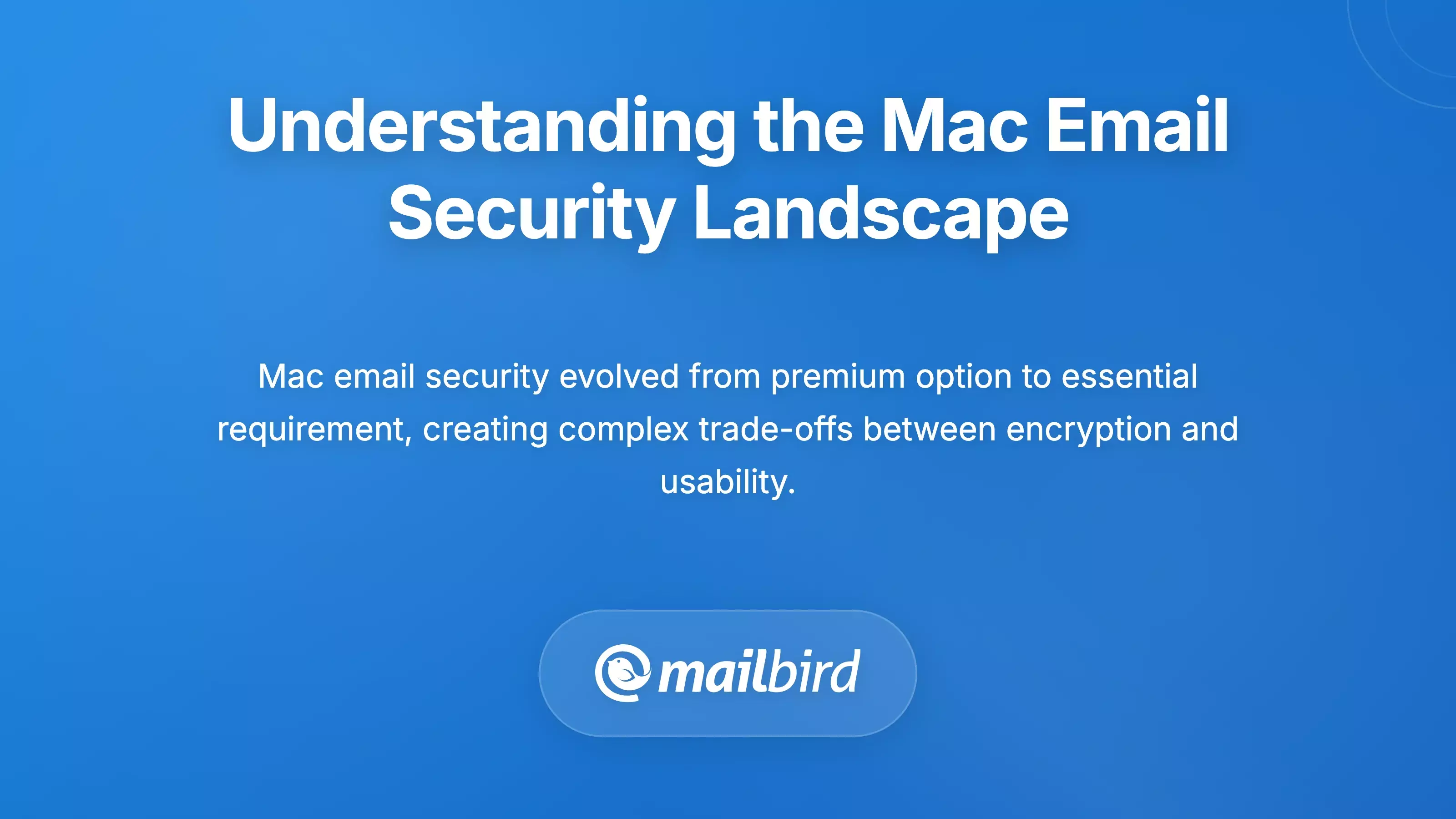 Mac email security landscape overview showing secure email client options and protection features