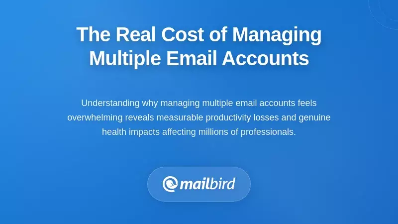 Professional managing multiple email accounts showing overwhelm and productivity costs