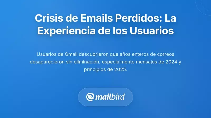 La Crisis de los Correos Electr&oacute;nicos Perdidos: Lo Que Est&aacute;n Experimentando los Usuarios