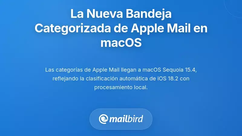 Entendiendo la nueva bandeja de entrada categorizada de Apple Mail en macOS