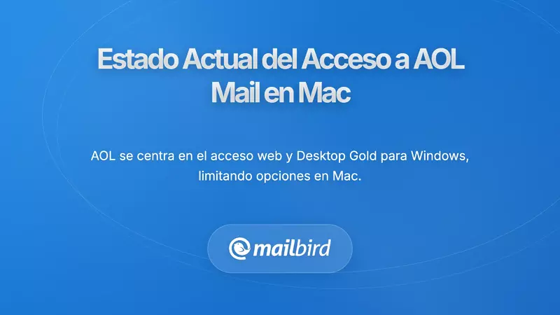 Interfaz de AOL Mail en Mac mostrando limitaciones de acceso actuales y problemas de compatibilidad