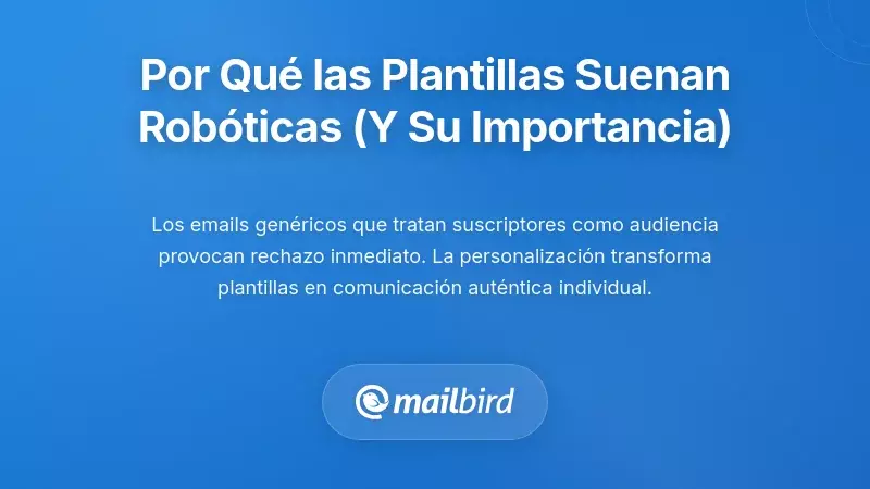 Comprender Por Qu&eacute; Las Plantillas Perciben Como Rob&oacute;ticas (Y Por Qu&eacute; Importa)