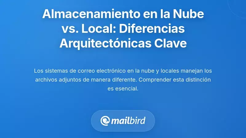 Entendiendo la Nube frente al Almacenamiento Local: La Diferencia Fundamental de Arquitectura