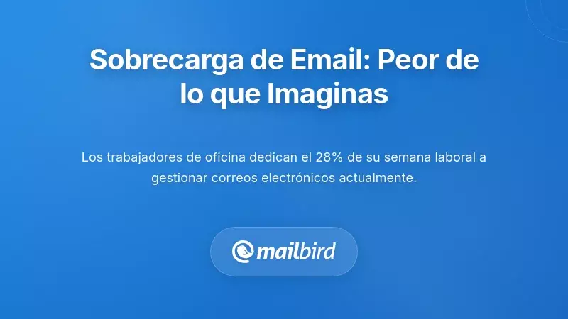La Verdadera Dimensi&oacute;n de la Gesti&oacute;n del Exceso de Correos: Es Peor de lo que Piensas