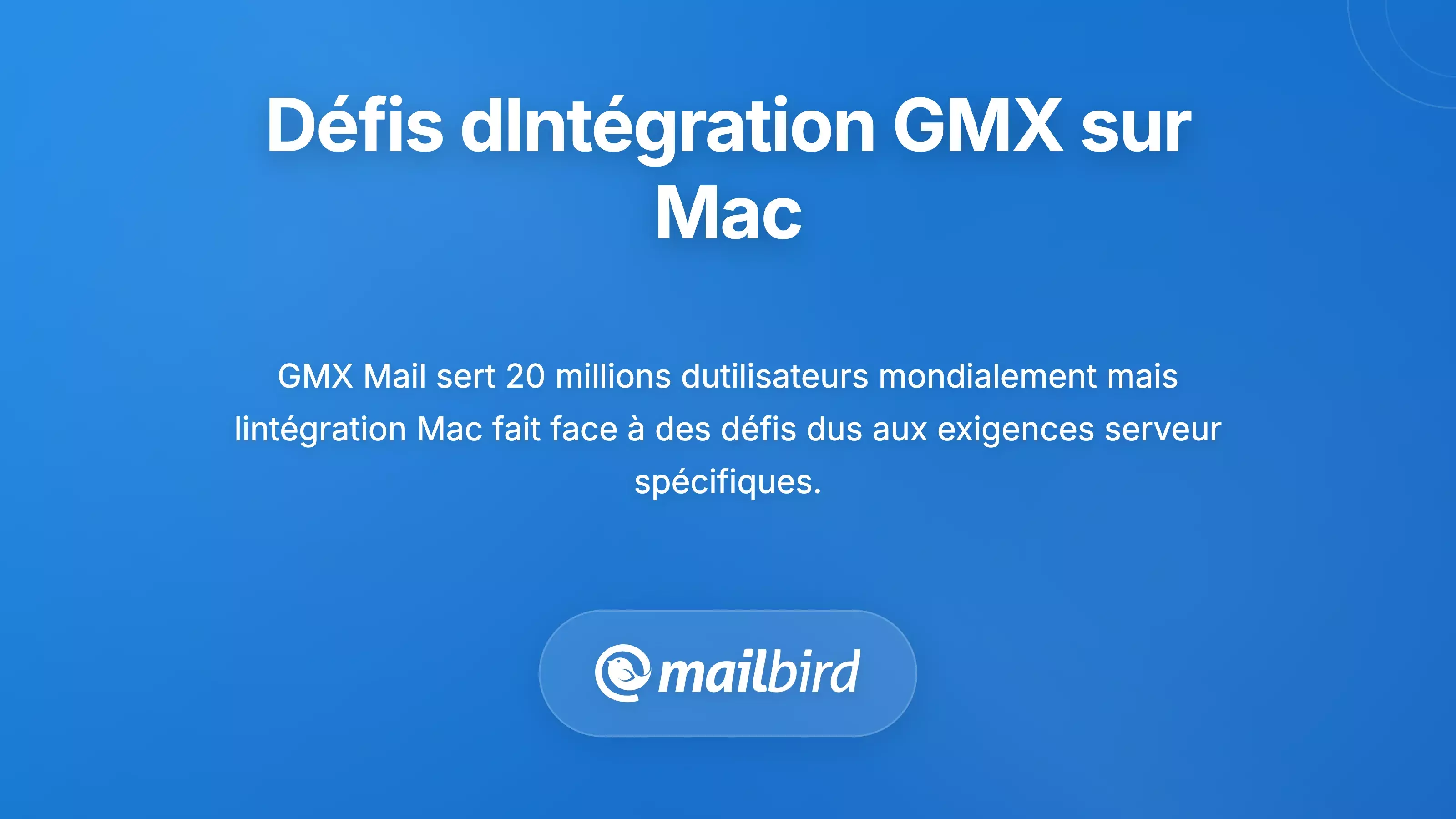 D&eacute;fis d'int&eacute;gration d'email GMX sur Mac montrant des probl&egrave;mes de sync et de compatibilit&eacute;