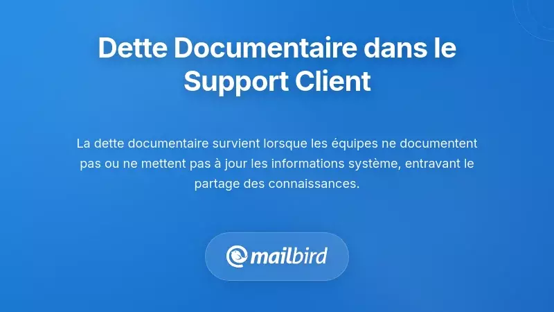 Comprendre la dette de documentation dans les opérations de support