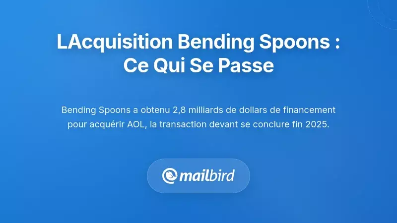 Comprendre l'acquisition de Bending Spoons : Que se passe-t-il r&eacute;ellement