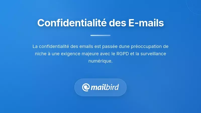 Illustration montrant le paysage de la confidentialit&eacute; des emails avec des boucliers de s&eacute;curit&eacute; et des symboles de protection des donn&eacute;es
