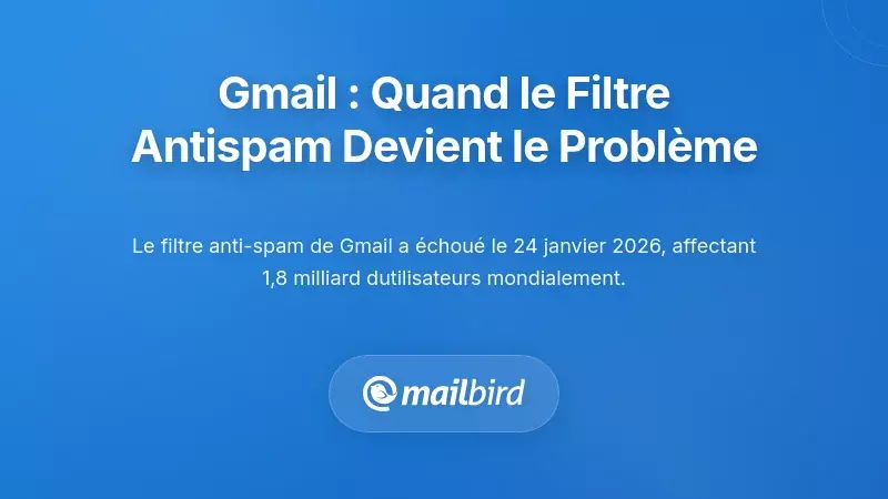 L'effondrement du filtre anti-spam de Gmail : quand la protection est devenue un problème