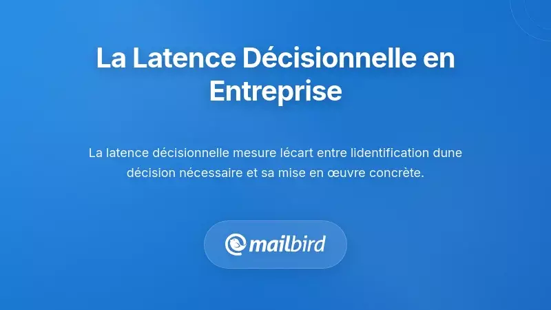 Comprendre les retards d'approbation par email dans votre organisation