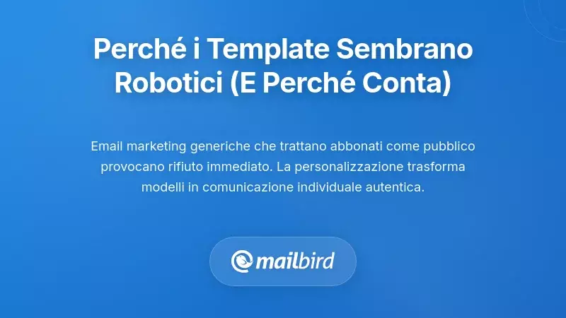 Capire Perch&eacute; i Modelli Sembrano Robotici (E Perch&eacute; Conta)