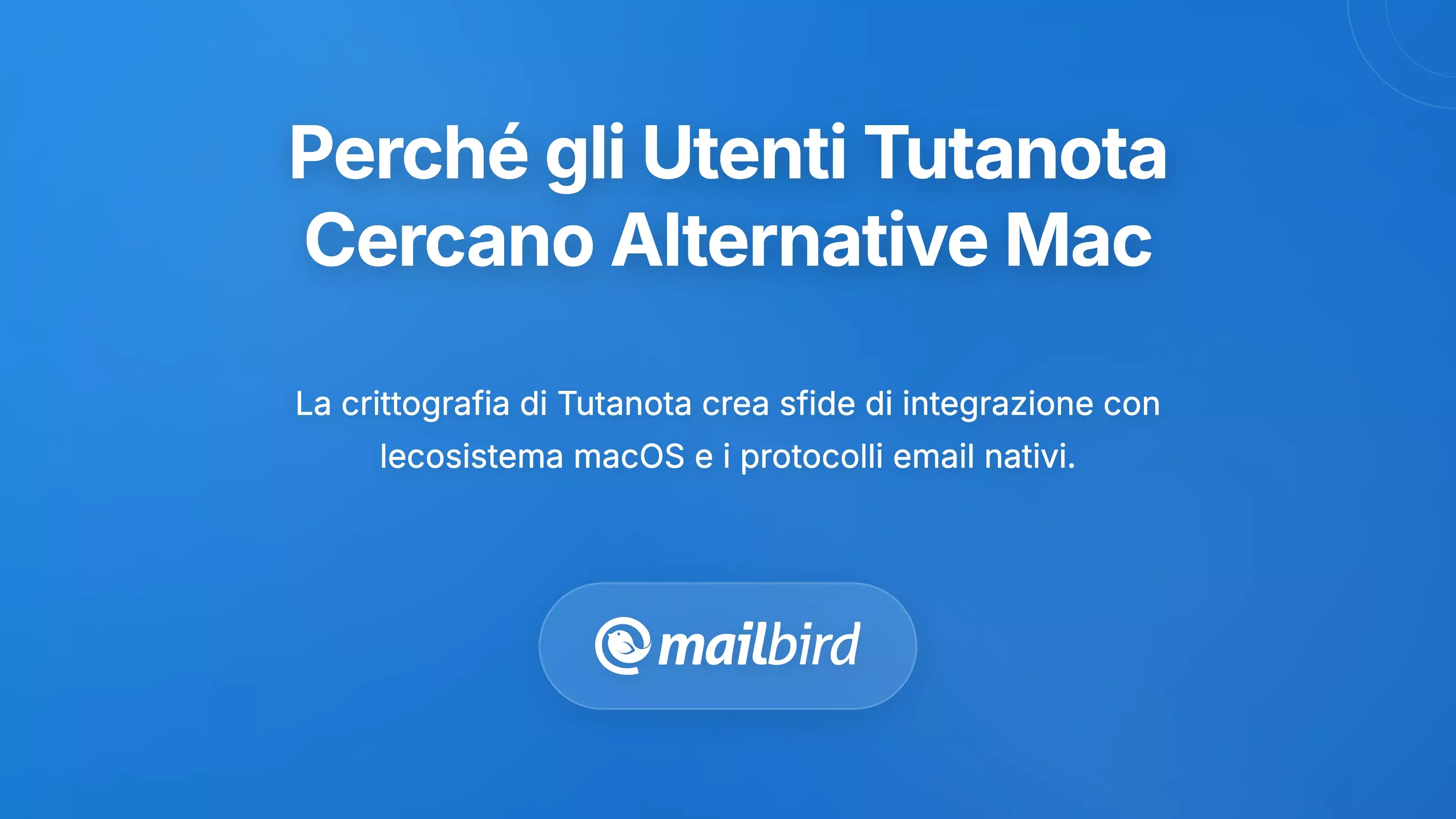 Utente Mac frustrato con i problemi di integrazione del client di posta Tutanota e le difficolt&agrave; di flusso di lavoro