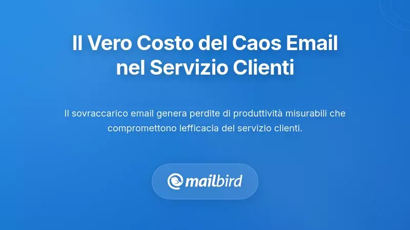 Comprendere il vero costo del caos delle email nel servizio clienti