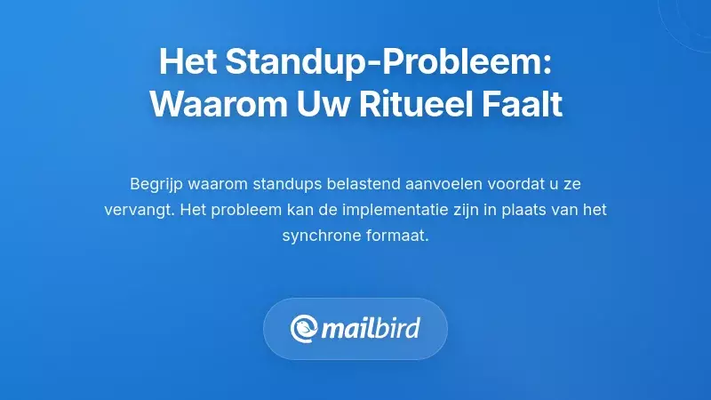 Het probleem van de standup begrijpen: waarom je huidige ritueel niet werkt