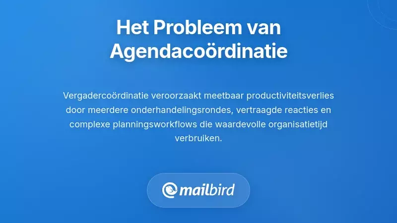 Illustratie die de uitdaging van vergaderco&ouml;rdinatie en productiviteitsverlies bij e-mails voor planning toont