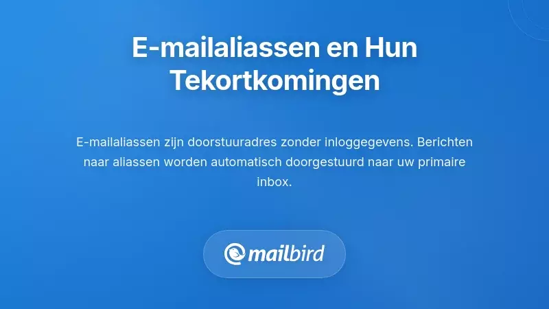 Begrijpen van e-mailaliassen en waarom ze je in de steek laten