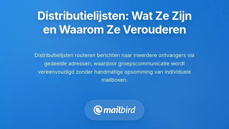 Begrip van distributielijsten en waarom ze verouderd raken