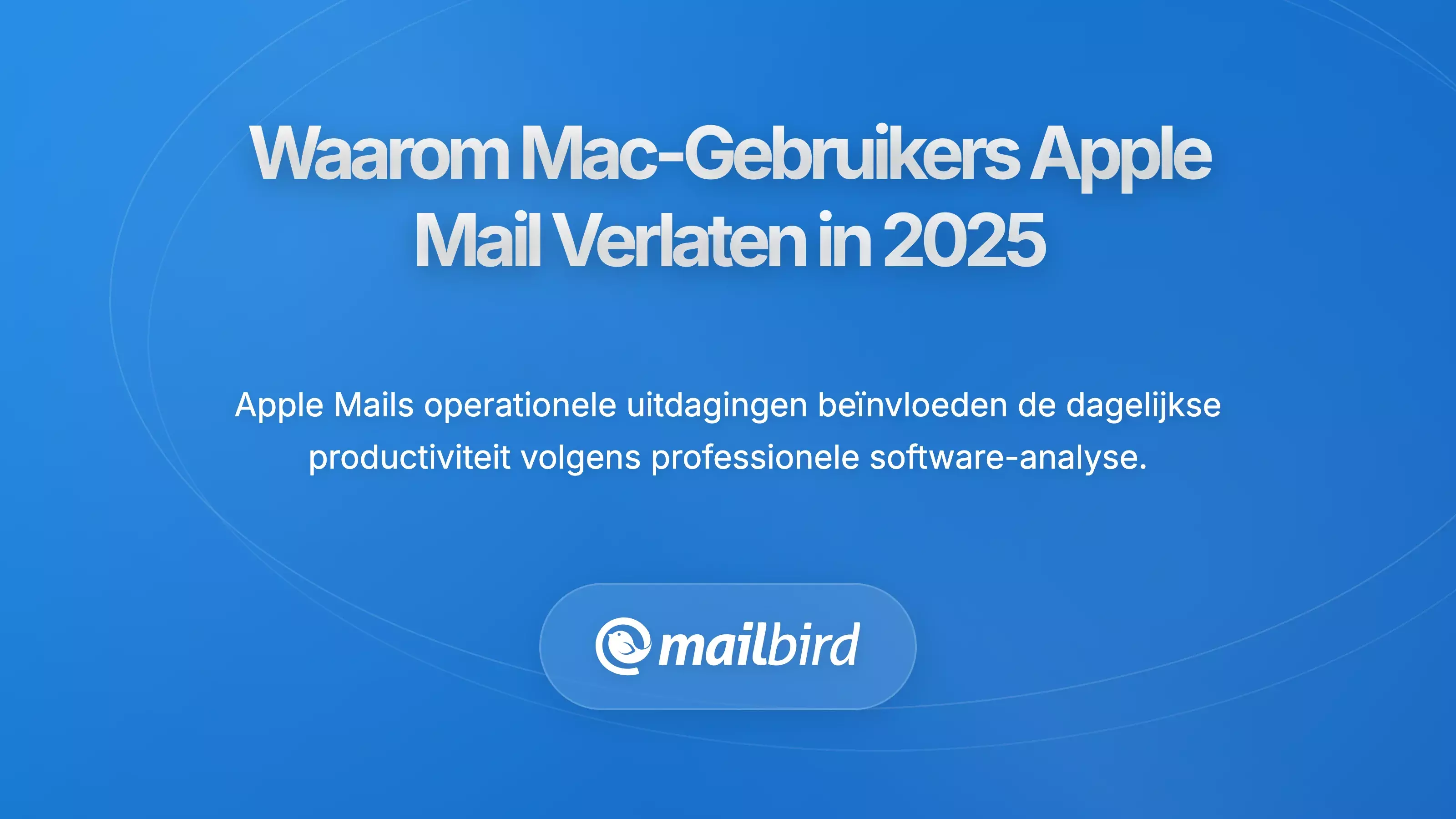 Mac-gebruikers gefrustreerd door de beperkingen van Apple Mail op zoek naar betere e-mailalternatieven in 2025