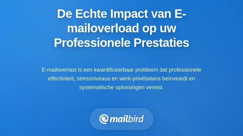 Het ware effect van e-mailoverload op je professionele prestaties begrijpen