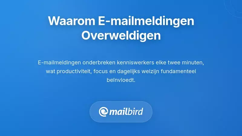 Inzicht in waarom e-mailmeldingen je overweldigen