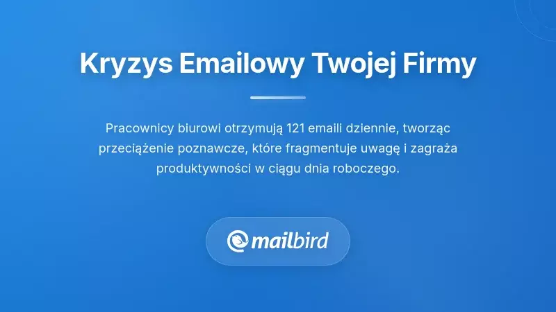 Zrozumienie kryzysu e-mailowego wpływającego na Tw&oacute;j biznes