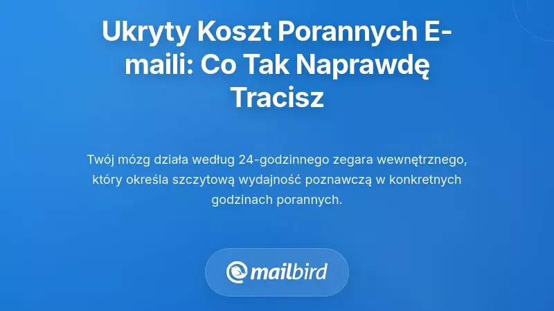 Ukryty koszt porannego sprawdzania e-maili: zrozumienie, co naprawdę tracisz