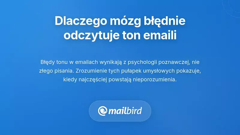 M&oacute;zg przetwarzający ton e-maila pokazujący błąd poznawczy w komunikacji w miejscu pracy