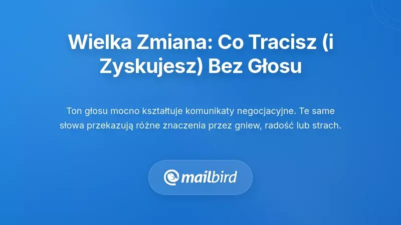 Fundamentalna zmiana: Co tracisz (i zyskujesz), gdy znika głos