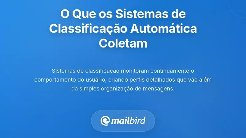 O Que os Sistemas de Auto-Classifica&ccedil;&atilde;o Realmente Coletam Sobre Si