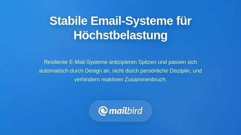 E-Mail-Systeme bauen, die unter Druck nicht zusammenbrechen