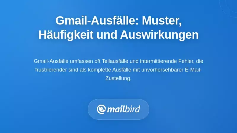 Verständnis der Gmail-Ausfallzeiten: Muster, Häufigkeit und Auswirkungen