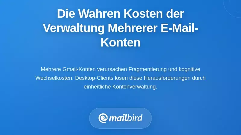Verwaltung mehrerer Gmail-Konten in der Desktop-Client-Oberfläche mit vereintem Posteingang
