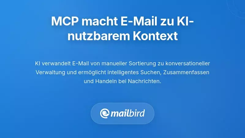 Wie MCP E-Mail vom Protokoll zu einem KI-Adressierbaren Kontext Verwandelt