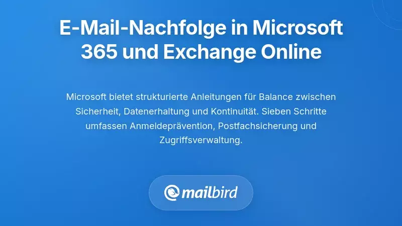 E-Mail-Nachfolgeplanung in Microsoft 365 und Exchange Online