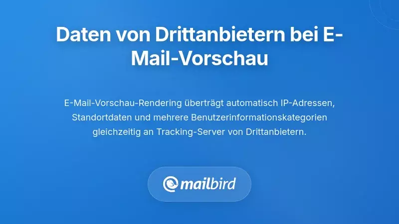 Welche Daten Dritte bei der E-Mail-Vorschau sammeln