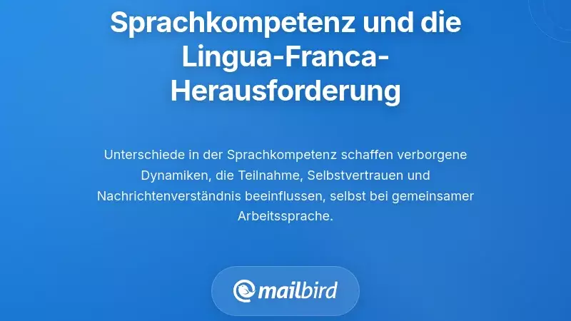 Sprachkompetenz und die Herausforderung der Lingua Franca