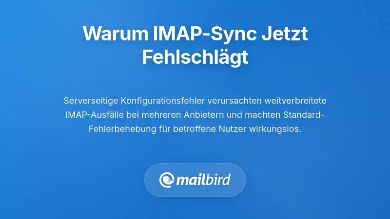Technisches Diagramm, das die Ursachen f&uuml;r IMAP-Synchronisierungsfehler bei Gmail, Outlook und Yahoo E-Mail-Anbietern zeigt