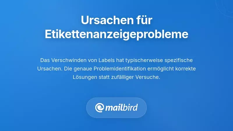 Häufige Ursachen für Probleme mit der Anzeige von Labels und fehlenden Labels