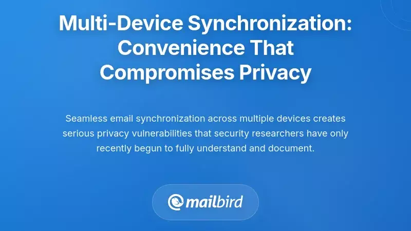 Multi-Device Synchronization: Convenience That Compromises Privacy