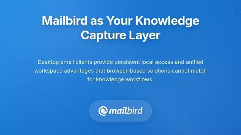Mailbird desktop email client interface unifying multiple accounts for knowledge capture