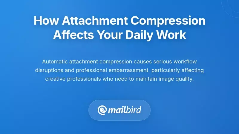 Professional experiencing email attachment quality loss and compression issues at work
