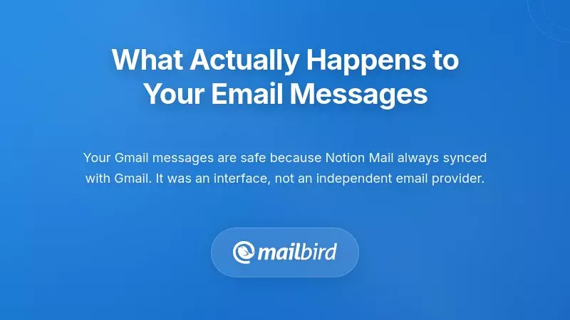 Email messages remaining safe in Gmail after Notion Mail shutdown illustration