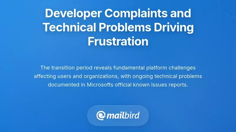Developer Complaints and Technical Problems Driving Frustration
