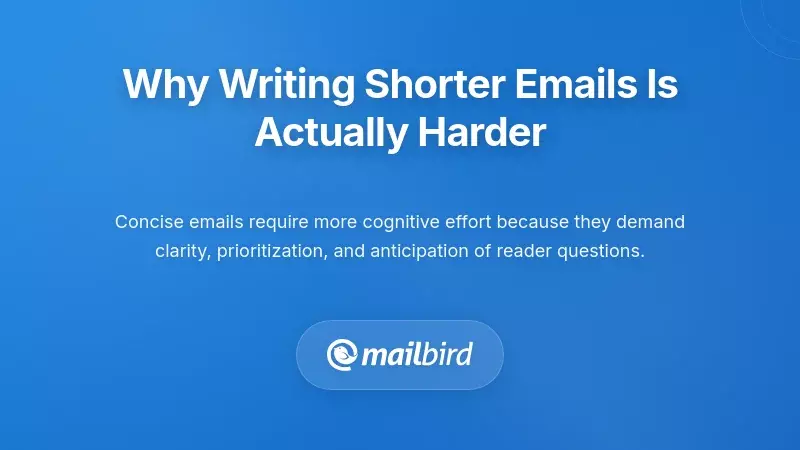 Person carefully editing and refining a short email demonstrating the difficulty of concise writing