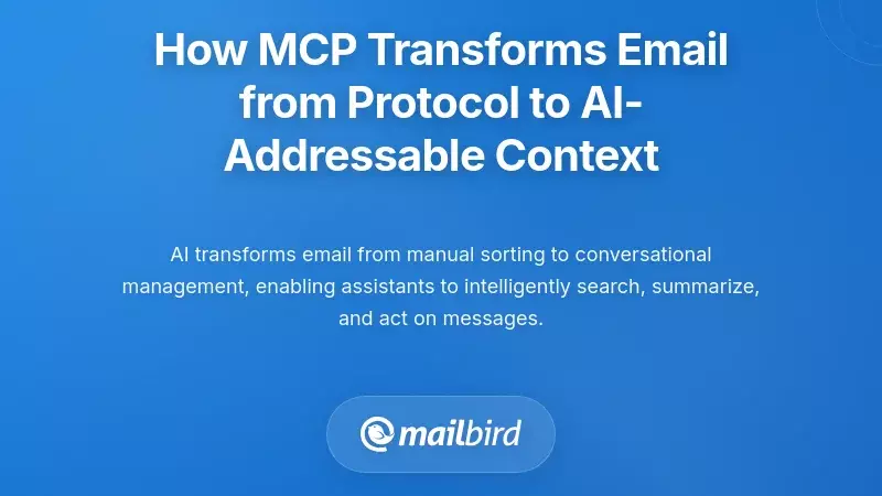 How MCP Transforms Email from Protocol to AI-Addressable Context